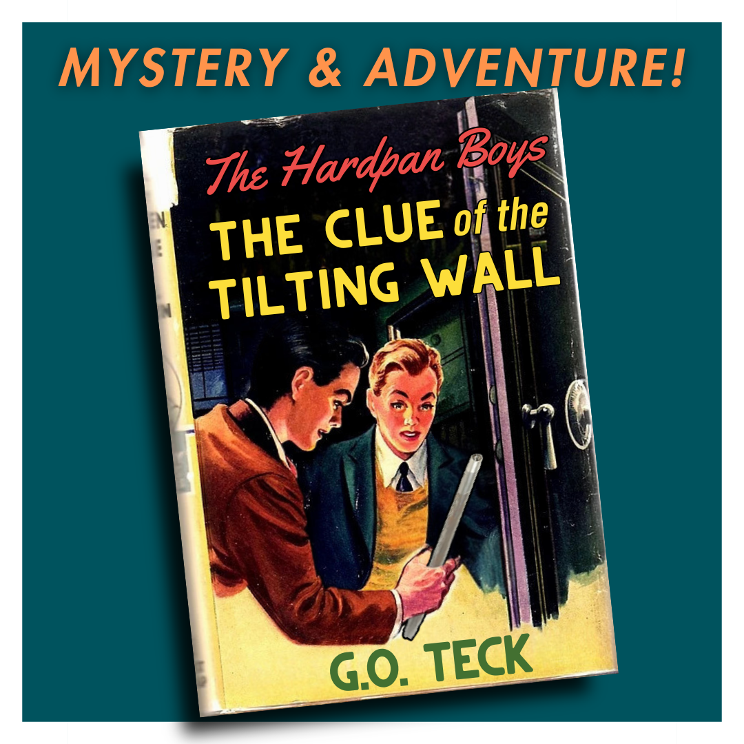 Image of pastiche of 1930's Hardy Boys book cover. Title of book is The Clue of the Tilting Wall. Painted illustration of two 1930's era young men, staring at a spoon sampler held by one of them.