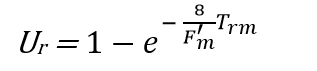 Equation: U sub r is equal to 1 minus e, raised to the power of; the product of the ratio of negative 8 over F prime sub m, times T sub rm.