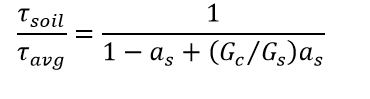 Equation: The ratio of Tau sub soil over T sub average is equal to the ratio of 1 over the quantity of 1 minus a sub s plus the product of the ratio G sub c over G sub s and a sub s.