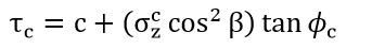 Equation: Tau sub c is equal to the sum of, c, plus, sigma sub z raised to the c power, times cosine squared beta, times tangent phi sub c.
